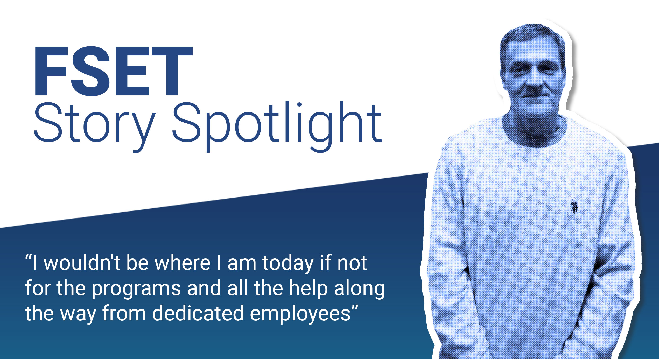 Sean | FSET Story Spotlight